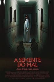 A Semente do Mal [2024]