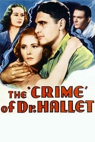 The Crime of Doctor Hallet streaming