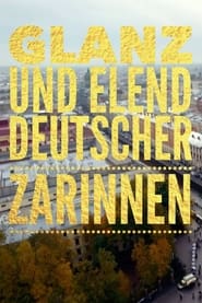 Poster Glanz und Elend deutscher Zarinnen