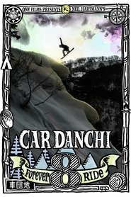 Poster Car Danchi 8: Forever Ride 2014