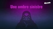 Une ombre sinistre