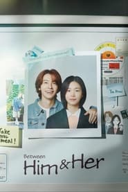 Nonton Between Him and Her (2023) Sub Indo