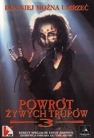 Powrót Żywych Trupów 3 (1993)