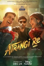 Atrangi Re Hindi Full Movie Watch Online