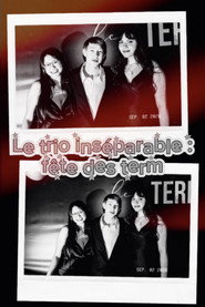 Le trio inséparable :  fête des term poster