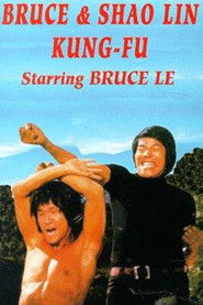 Bruce and Shaolin Kung Fu (1977)