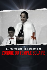 La fraternité : les secrets de l'Ordre du Temple solaire - Season 1