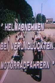 Helm abnehmen bei verungl&uuml;ckten Motorradfahrern (1992)