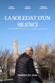Poster for LA SOLEDAT D'UN SILENCI
