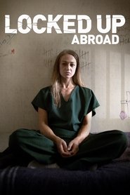 Locked up Abroad постер