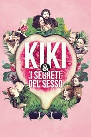 Kiki & I segreti del sesso (2016)