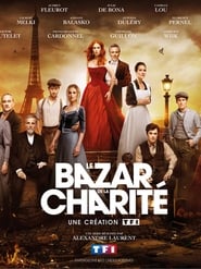 Le bazar de la charite (The Bonfire of Destiny) – Flăcările destinului