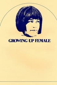 Growing Up Female постер