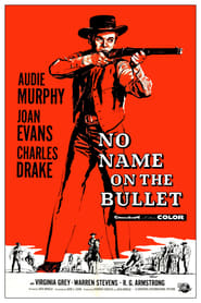 No Name on the Bullet постер