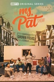 The Ms. Pat Show постер