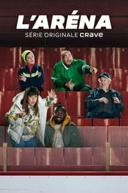 L'aréna serie en streaming 