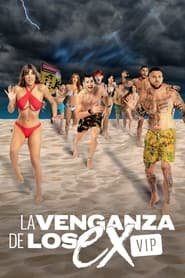 La Venganza de los Ex VIP poster