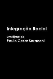 Poster Integração Racial