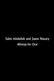 Wiretap for Oral