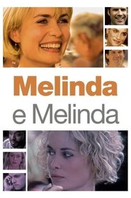 watch Melinda and Melinda now