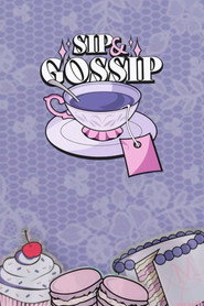 Sip & gossip постер