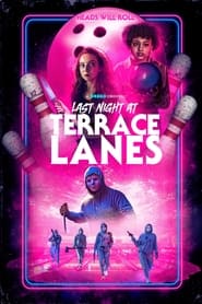 Poster Last Night at Terrace Lanes