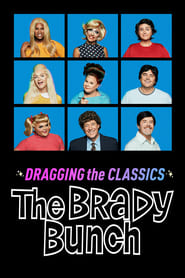 Poster Dragging the Classics: The Brady Bunch