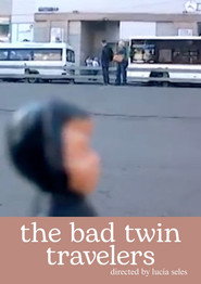 The Bad Twins Travelers