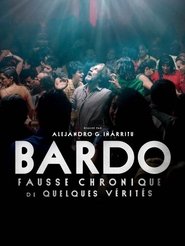 Bardo, fausse chronique de quelques vérités (2022)