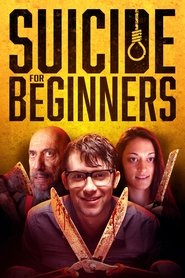 Suicide for Beginners 2021 Full Movie Download English | WebRip 1080p 5GB 2GB 720p 1GB 480p 320MB