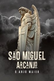Pôster de São Miguel Arcanjo - O Anjo Maior