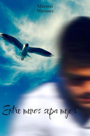 Entre menos sepa mejor (2025)