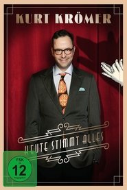 Poster Kurt Krömer - Heute Stimmt Alles 2018