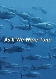Poster As If We Were Tuna 2018