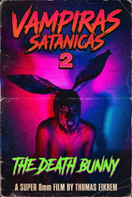 Vampiras Satanicas 2: the Death Bunny poster