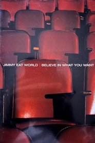 Poster Jimmy Eat World - Believe In What You Want 2004