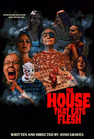 The House that Eats Flesh постер