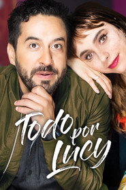 Todo por Lucy постер