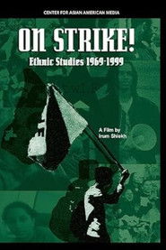 On Strike! Ethnic Studies 1969-1999