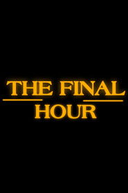 The Final Hour