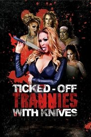 Poster Ticked-Off Trannies with Knives 2010