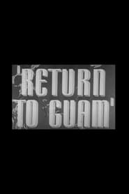 Return to Guam постер