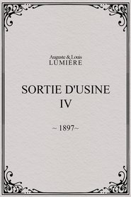 Poster Sortie d'usine, [IV] 1897