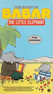 The Story of Babar, the Little Elephant постер