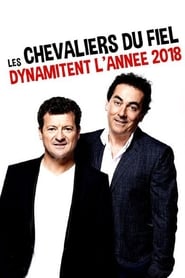 Poster Les Chevaliers du fiel dynamitent l'année 2018