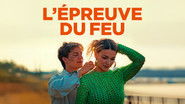 L'épreuve du feu