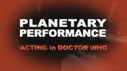 Planetary Performance: Acting in Doctor Who