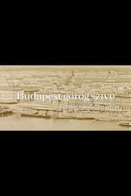 The Greek Heart of Budapest