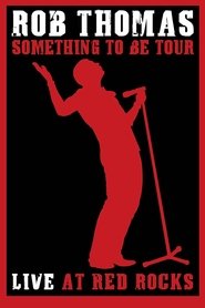 Poster Rob Thomas - Live at Red Rocks 2009