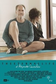 Poster The Eternal Life of Alexander Christoforov 2018